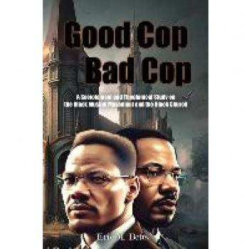Good Cop, Bad Cop: A Sociological and Theological Study on the Black Muslim Movement and the Black Church