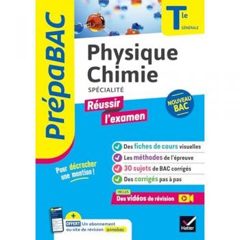 Physique-Chimie Tle générale (spécialité) - Prépabac Réussir l'examen - Bac 2024: nouveau programme de Terminale
