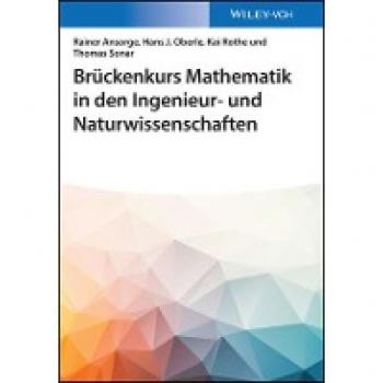 Brückenkurs Mathematik in den Ingenieur- und Naturwissenschaften