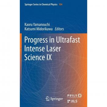 Progress in Ultrafast Intense Laser Science