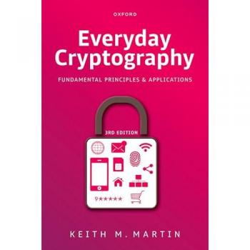Prof Keith M. Martin Everyday Cryptography