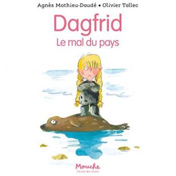 Dagfrid - Le mal du pays