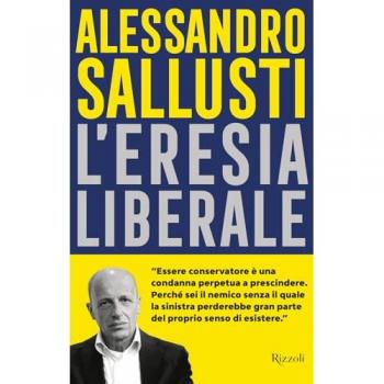 L'eresia liberale (Saggi italiani)