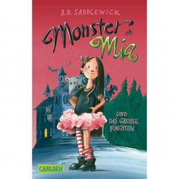 Monster Mia, Band 1: Monster Mia und das große Fürchten