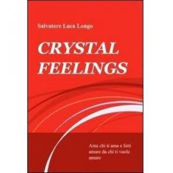 Crystal feelings