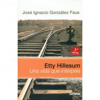 ETTY HILLESUM UNA VIDA QUE INTERPELA