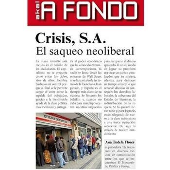 Crisis S.A.: el saqueo neoliberal