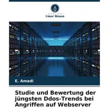 Studie und Bewertung der jüngsten Ddos-Trends bei Angriffen auf Webserver