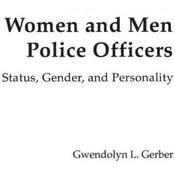 Women and Men Police Officers: Status, Gender, and Personality
