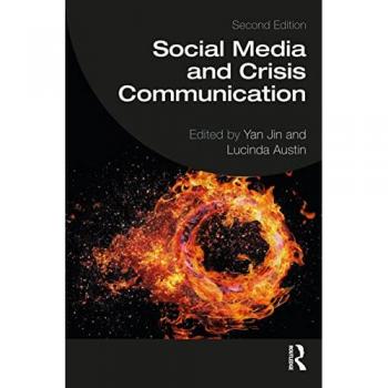 Social Media and Crisis Communication: Second Edition