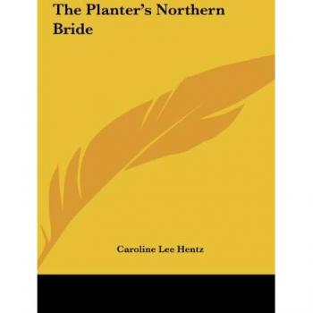 The Planter's Northern Bride the Planter's Northern Bride