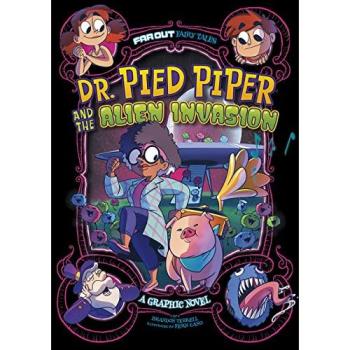 Brandon Terrell Dr. Pied Piper & the Alien Invasion Paperback Book