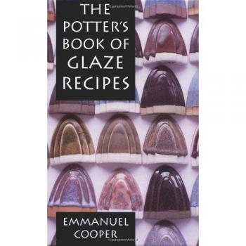 The Potter's Book of Glaze Recipes