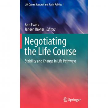 Negotiating the Life Course