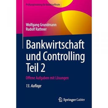 Bankwirtschaft und Controlling Teil 2