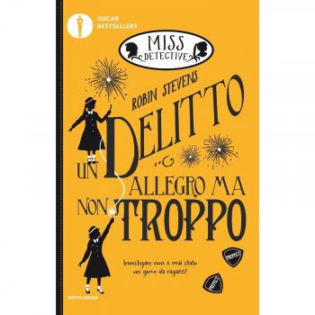 Un delitto allegro ma non troppo. Miss detective. vol. 4