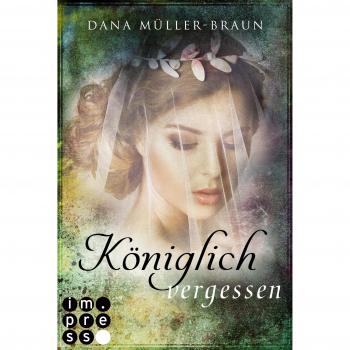 Königlich vergessen (Die Königlich-Reihe 3)