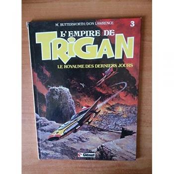 L'empire De Trigan Tome 3 - Le Royaume Des Derniers Jours