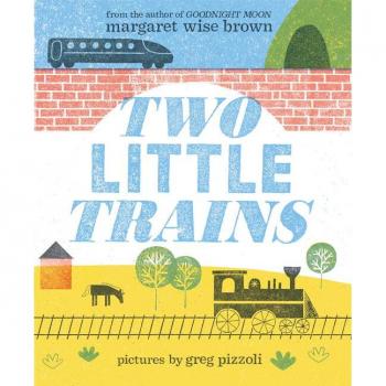 Two Little Trains by Margaret Wise Brown