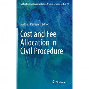 Cost and Fee Allocation in Civil Procedure