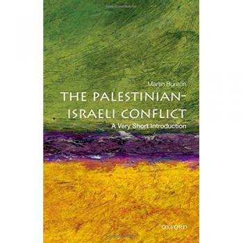 The Palestinian-Israeli Conflict: A Very Short Introduction