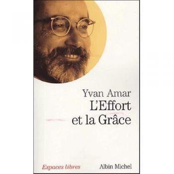 L'Effort et la Grâce (Collections Spiritualites)