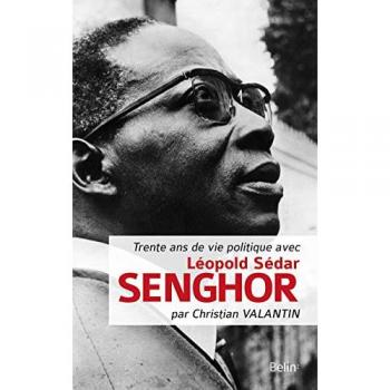 Trente ans de vie politique avec Léopold Sédar Senghor