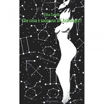 Che cosa è successo all'astrologia?