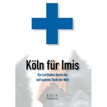 Köln für Imis | Falko Rademacher | German | Buch