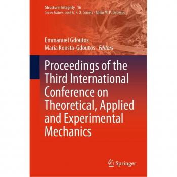 Proceedings of the Third International Conference on Theoretical Applied and Experimental Mechanics