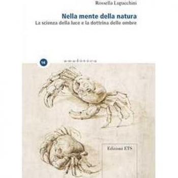 Nella mente della natura. La scienza della luce e la dottrina del... Rossella Lupacchini