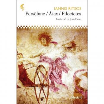 PERSÈFONE / ÀIAX / FILOCTETES