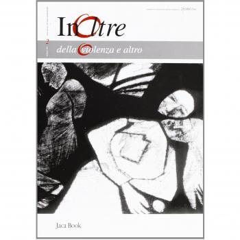 InOltre. Vol. 2: Della violenza e altro.