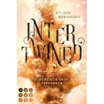 Beekmann, Ayleen: Intertwined. Durchs Schicksal verbunden