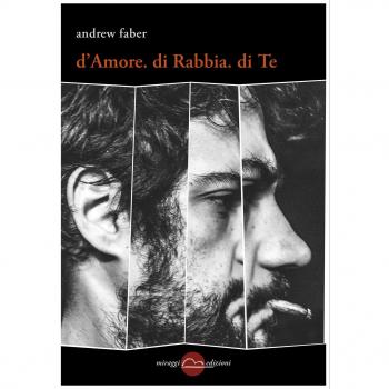 D'amore. Di rabbia. Di te