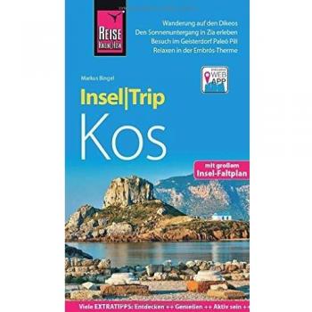 Markus Bingel Reise Know-How Inseltrip Kos: Reiseführer Mit Insel-Faltplan Und Kostenloser Web-App