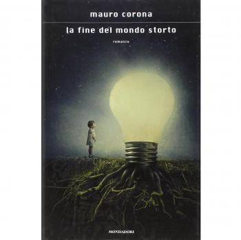 Mauro Corona - La fine del mondo storto - Preis vom 28.02.2025 06:04:02 h
