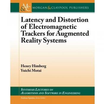 Latency and Distortion of Electromagnetic Trackers for Augmented Reality Systems