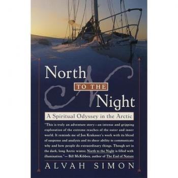 Alvah Simon North To The Night: A Spiritual Odyssey In The Arctic