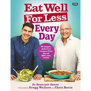 Jo Scarratt-Jones Eat Well For Less: Every Day