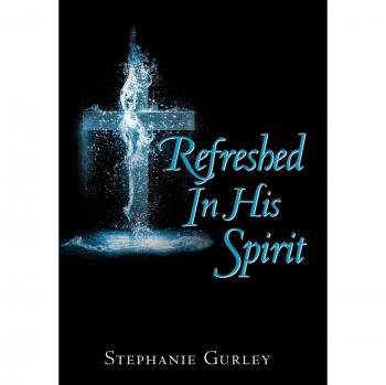 Refreshed in His Spirit