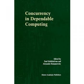 Concurrency in Dependable Computing