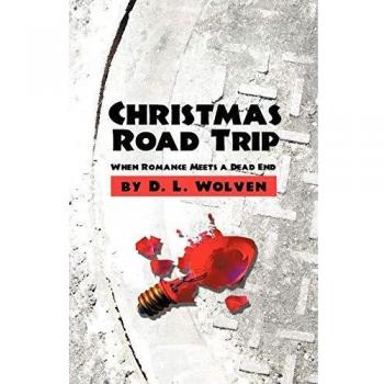 Christmas Road Trip: When Romance Meets a Dead End: When Romance Meets a Dead End