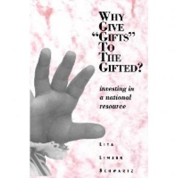 Why Give Gifts to the Gifted?