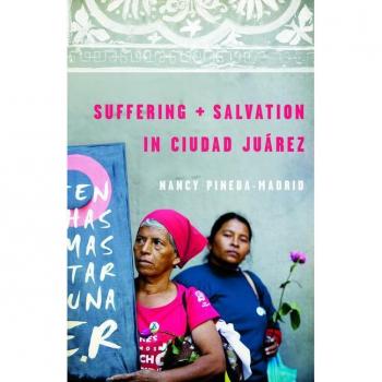Fortress Publishers Suffering and Salvation in Ciudad Juarez