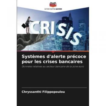Filippopoulou, Chryssanthi: Systèmes d'alerte précoce pour les crises bancaires