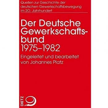 Der Deutsche Gewerkschaftsbund: 1975-1982