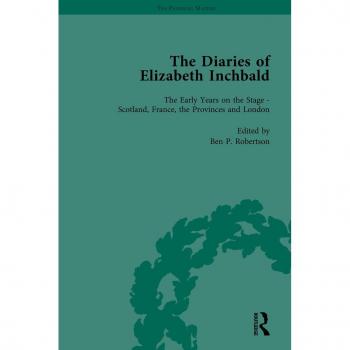 Vitalsource Technologies, Inc. Diaries Of Elizabeth Inchbald Vol 1