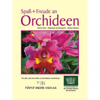 Spaß + Freude an Orchideen