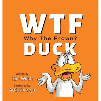 WTF DUCK - Why The Frown